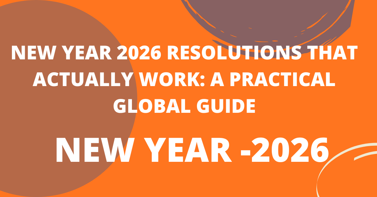 New Year 2026 resolutionsThat Truly Work