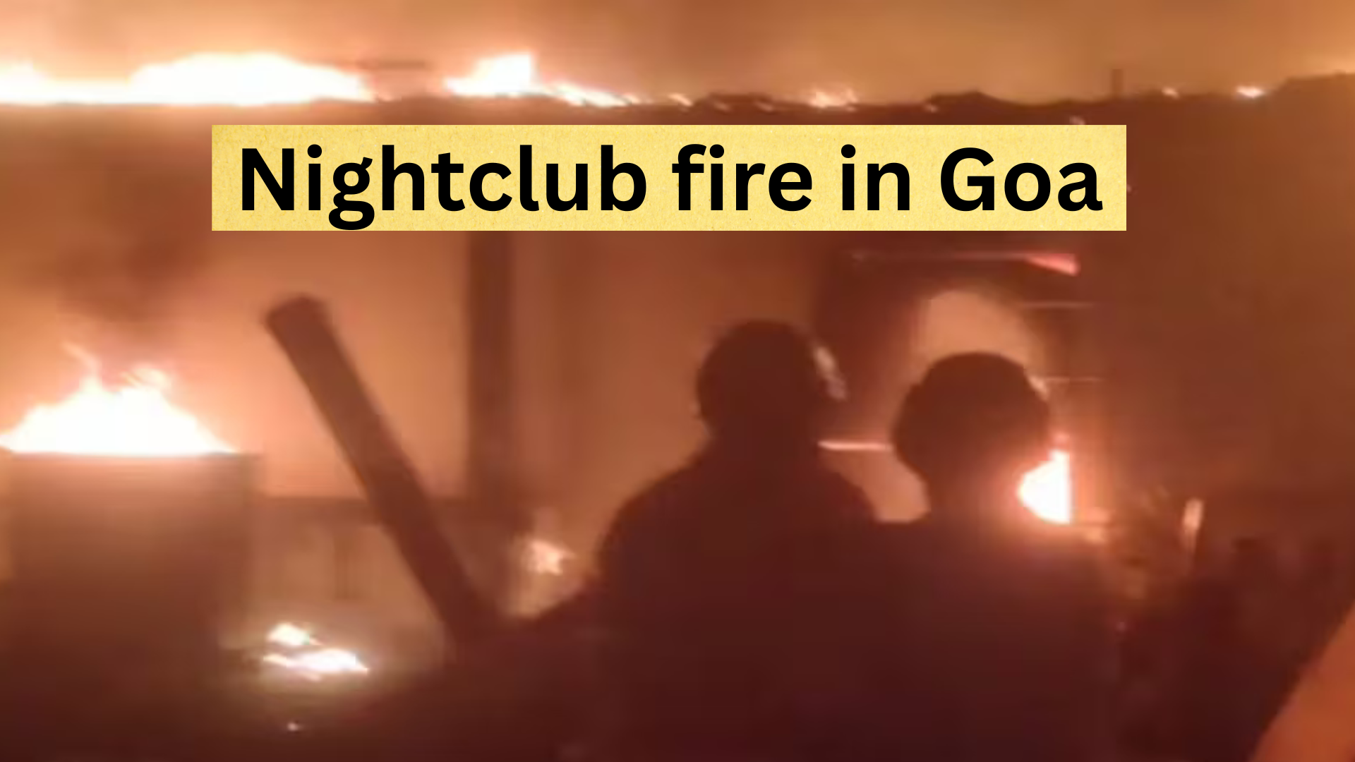 Nightclub fire in Goa