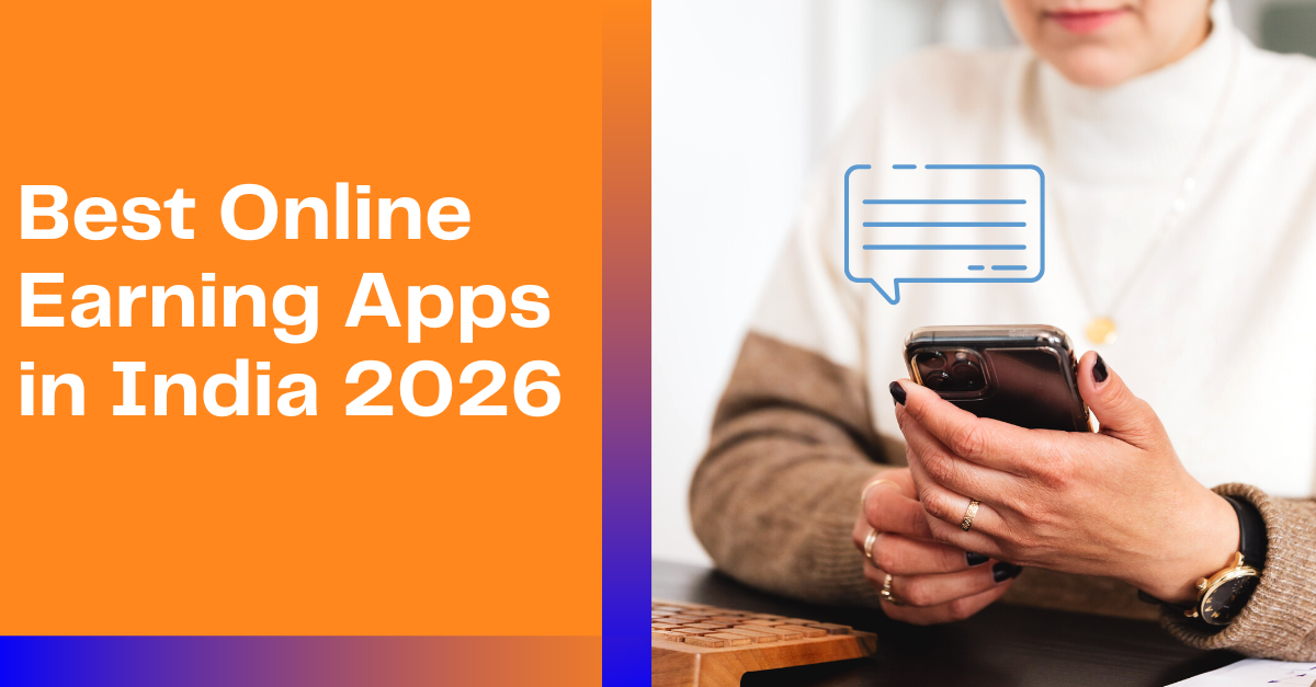 Best Online Earning Apps in India 2026