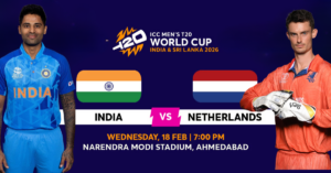 India vs Netherlands 2026: T20 World Cup Clash