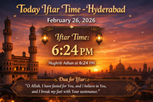 Today iftar time | iftar | Today iftar time Hyderabad | February 26, 2026